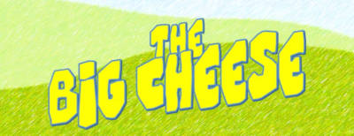 The Big Cheese